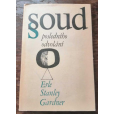 Erle Stanley Gardner - Soud posledního odvolání